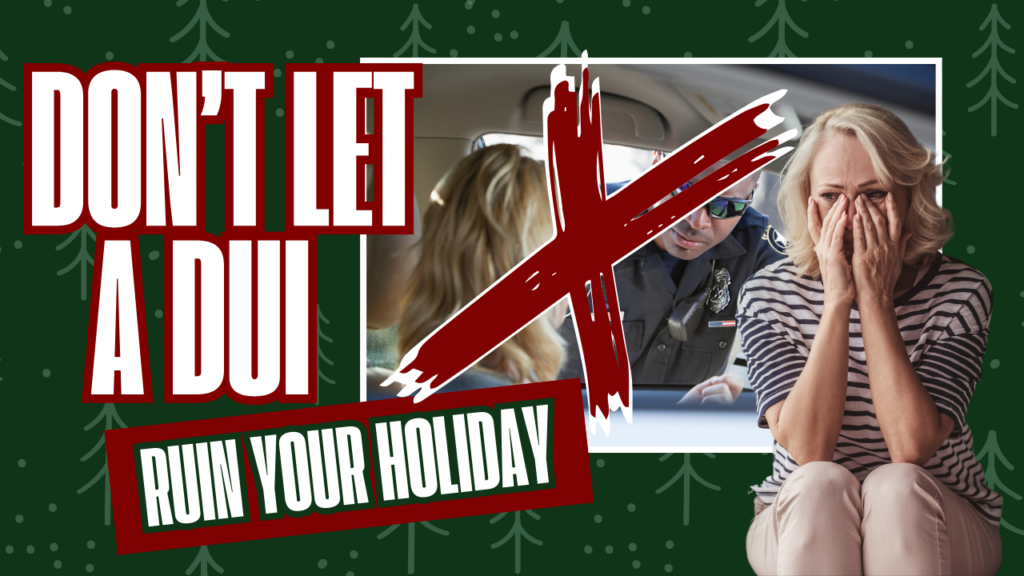 DUI Lawyer on Holiday Safety Tips